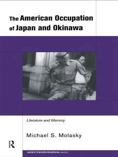 The American Occupation of Japan and Okinawa (eBook, PDF) - Molasky, Michael S.