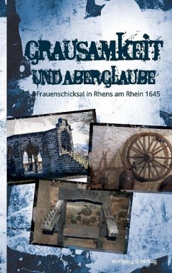 Grausamkeit und Aberglaube - Scherhag, Wolfgang