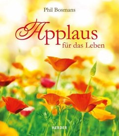 Applaus für das Leben - Bosmans, Phil