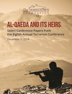 Al-Qaeda and Its Heirs: Select Conference Papers from the Eighth Annual Terrorism Conference