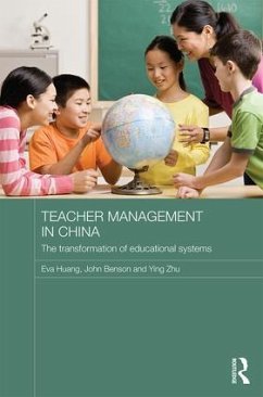 Teacher Management in China - Huang, Eva; Benson, John; Zhu, Ying