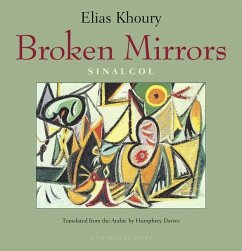 Broken Mirrors: Sinalcol - Khoury, Elias