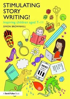 Stimulating Story Writing! - Brownhill, Simon (University of Cambridge, UK)