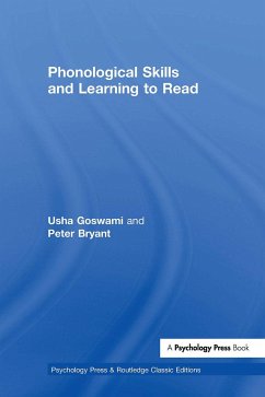 Phonological Skills and Learning to Read - Goswami, Usha; Bryant, Peter