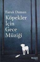 Köpekler Icin Gece Müzigi - Duman, Faruk