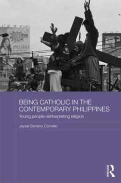 Being Catholic in the Contemporary Philippines - Cornelio, Jayeel Serrano