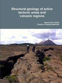 Structural geology of active tectonic areas and volcanic regions - Tibaldi, Alessandro; Pasquaré Mariotto, Federico