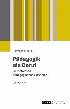 Pädagogik als Beruf (eBook, PDF) - Giesecke, Hermann