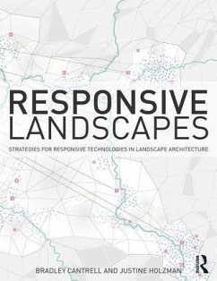 Responsive Landscapes - Cantrell, Bradley E; Holzman, Justine