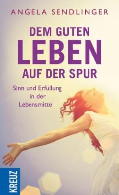 Cover Dem guten Leben auf der Spur