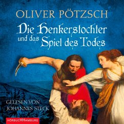 Die Henkerstochter und das Spiel des Todes / Die Henkerstochter-Saga Bd.6 (6 Audio-CDs) - Pötzsch, Oliver