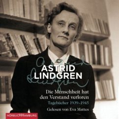 Die Menschheit hat den Verstand verloren, 5 Audio-CDs - Lindgren, Astrid