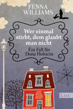 Wer einmal stirbt, dem glaubt man nicht / Dona Holstein Bd.1 - Williams, Fenna