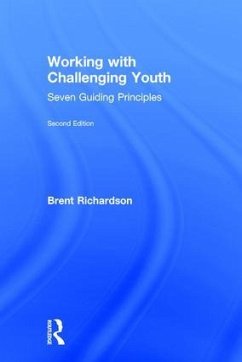 Working with Challenging Youth - Richardson, Brent