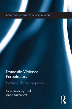 Domestic Violence Perpetrators - Devaney, John; Lazenbatt, Anne