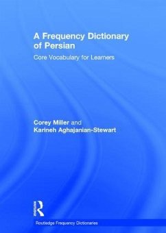 A Frequency Dictionary of Persian - Miller, Corey; Aghajanian-Stewart, Karineh