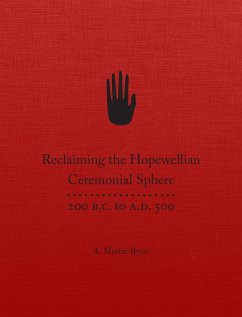 Reclaiming the Hopewellian Sphere - Byers, A. M.