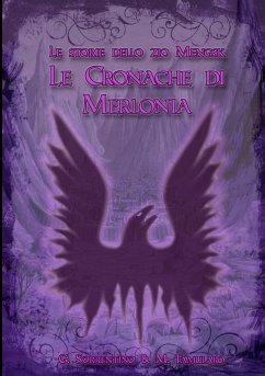Le Cronache di Merlonia - Famularo, Mario; Sorrentino, Giuseppe