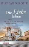 Die Liebe leben