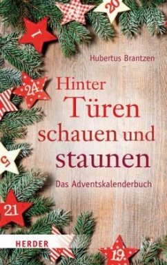 Hinter Türen schauen und staunen - Brantzen, Hubertus