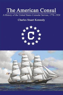 THE AMERICAN CONSUL - Kennedy, Charles Stuart