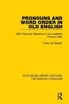 Pronouns and Word Order in Old English - Bergen, Linda van
