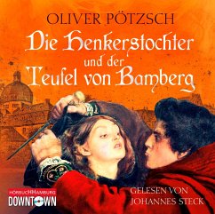 Die Henkerstochter und der Teufel von Bamberg / Die Henkerstochter-Saga Bd.5 (6 Audio-CDs) - Pötzsch, Oliver