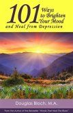 101 Ways to Brighten Your Mood and Heal from Depression (eBook, ePUB)