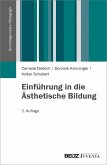 Einführung in die Ästhetische Bildung (eBook, PDF)