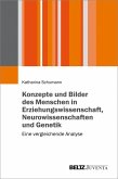 Menschenbilder in Erziehungswissenschaft, Neurowissenschaften und Genetik (eBook, PDF)