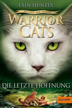 Die letzte Hoffnung / Warrior Cats Staffel 4 Bd.6 (eBook, ePUB) - Hunter, Erin
