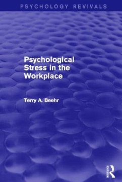 Psychological Stress in the Workplace - Beehr, Terry A