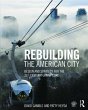 Rebuilding the American City - Bild 1