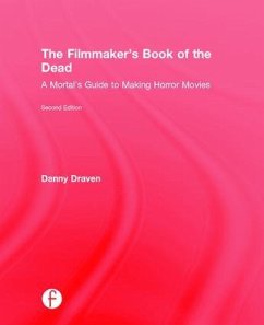 The Filmmaker's Book of the Dead - Draven, Danny