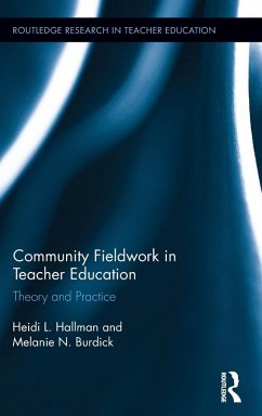 Community Fieldwork in Teacher Education - Hallman, Heidi L; Burdick, Melanie