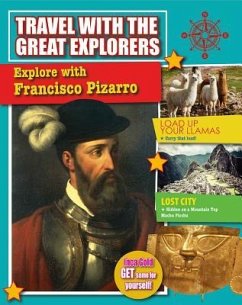 Explore with Francisco Pizarro - Dalrymple, Lisa