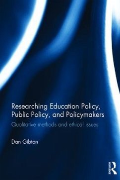 Researching Education Policy, Public Policy, and Policymakers - Gibton, Dan
