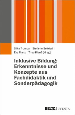 Inklusive Bildung: Erkenntnisse und Konzepte aus Fachdidaktik und Sonderpädagogik (eBook, PDF)