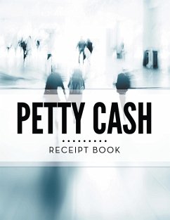 Petty Cash Receipt Book - Publishing Llc, Speedy