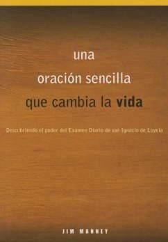 Una Oración Sencilla Que Cambia La Vida - Manney, Jim