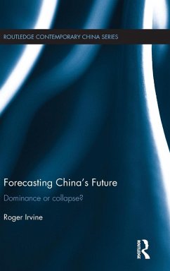 Forecasting China's Future - Irvine, Roger