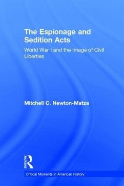 The Espionage and Sedition Acts - Newton-Matza, Mitchell