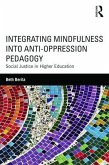 Integrating Mindfulness into Anti-Oppression Pedagogy