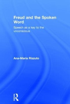 Freud and the Spoken Word - Rizzuto, Ana-Maria
