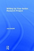 Writing Up Your Action Research Project