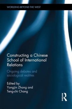 Constructing a Chinese School of International Relations