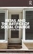 Retail and the Artifice of Social Change - Bild 1