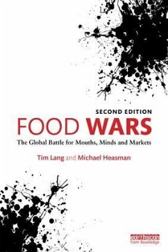Food Wars - Lang, Tim; Heasman, Michael (University of Bradford University of Bradford, UK)