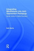 Integrating Mindfulness into Anti-Oppression Pedagogy