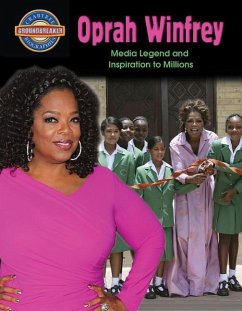 Oprah Winfrey: Media Legend and Inspiration to Millions - Dakers, Diane